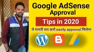 How to Get Adsense Approval on Blogger Fast | WordPress Adsense Approval 2020 [Hindi]