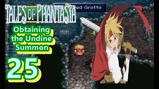 Obtaining the Undine Summon - Tales of Phantasia #25