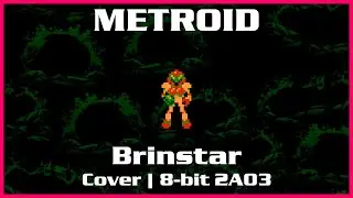 Brinstar - Metroid / Zero Mission [Cover | 8-bit 2A03 | Dn-FamiTracker]