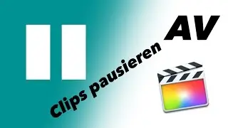 Clips pausieren in Final Cut - Adrians Videoschnitt