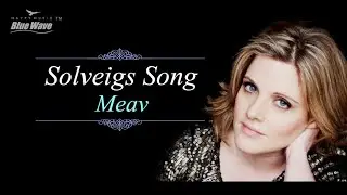 🎧 ClassicㅣMeav - Solveigs Song (Celtic Woman)ㅣ