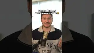 Wie Menschen mit Brille wirklich sehen 👀