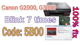 how to reset canon error 5b00 g1000, g2000, g3000  absorber full.  blinking 7 times