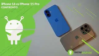 CONFRONTO iPhone 16 vs iPhone 15 Pro: qui la sfida si fa interessante