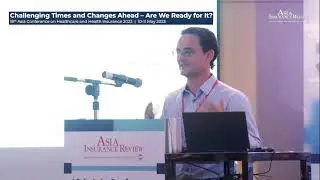 Cole Sirucek -  Asia Insurance Review -18th Asia Conference on Healthcare and Health Insurance