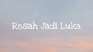 Daun Jatuh - Resah Jadi Luka | Typo Music