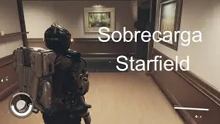 Cómo funciona la sobrecarga en Starfield