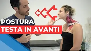 Come risolvere la POSTURA IN AVANTI della testa: rimedi ed esercizi 
