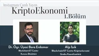 KriptoEkonomi 1 | Bora ERDAMAR & Alp IŞIK