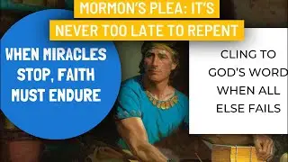 When Miracles Cease: A Prophet’s Call to Repentance & Hope | Come Follow Me