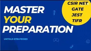 Tip & Tricks To Master Your Preparation | CSIR NET | GATE | JEST | TIFR Exams