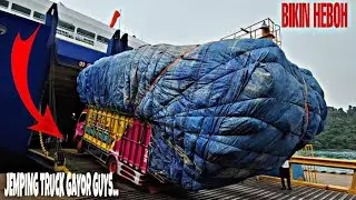BIKIN HEBOH ❗TRUCK GAYOR SAMPAI JEMPING SAAT NAIK KAPAL RAKSASA DI PELABUHAN MERAK