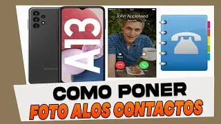Como Poner Foto alos Contactos en Samsung Galaxy A13
