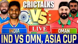 Live: India vs Oman, Asia Cup ,Cricket Live Match Today, Match LiveTeam Scores & Commentary