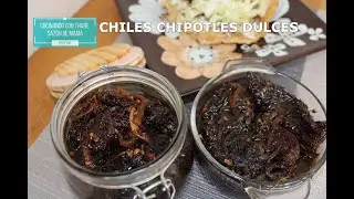 Chiles chipotles dulces
