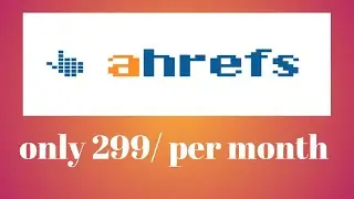 How to buy Ahrefs tool in cheap price 2021