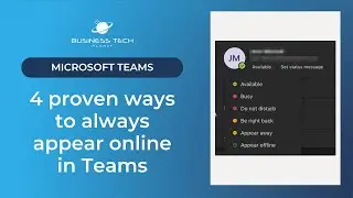 4 proven ways to always appear online in Microsoft Teams
