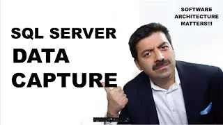 Deep Dive into Microsoft SQL Server Data Capture