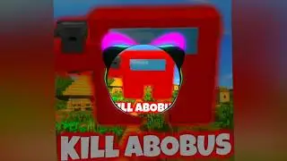 Vladmin,Kajkxnte—Kill Abobus