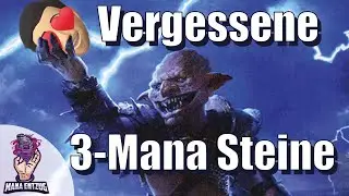 Die vergessenen 3-Mana Steine | Mana Entzug 7