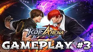 KoF ARENA Gameplay #3