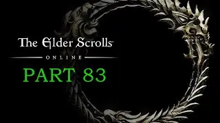 ELDER SCROLLS ONLINE Playthrough | Part 83 | Puzzle of the Pass
