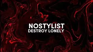 Destroy Lonely - NOSTYLIST x Crimewave(lyrics) b I wake up no stylist