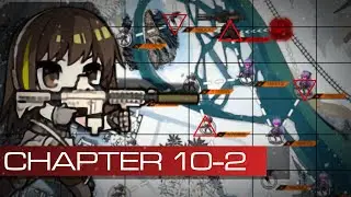 Girls' Frontline 10-2 S-Rank Guide