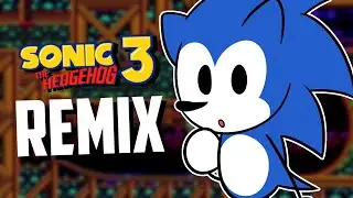 SONIC 3 REMIX - Endless Mine || ~Make It Through~
