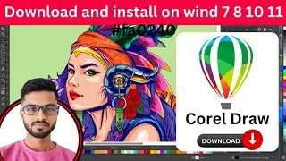 How to Download and install CorelDraw in windows 10 || CorelDraw Download and install kaise kare