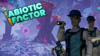 Abiotic Factor: Adventures in Antiverse 2 - Part 6