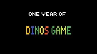 1 Year of DinoS Game