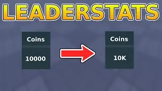 How to Format Leaderstats Numbers in Roblox!