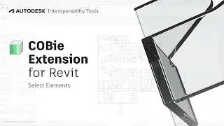 COBie Extension for Revit - Select Elements