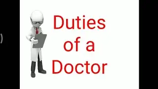 Duties of a Doctor