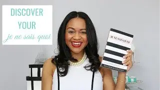 I Want To Help You Discover Your Je Ne Sais Quoi
