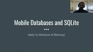 Mobile Database and SQLite