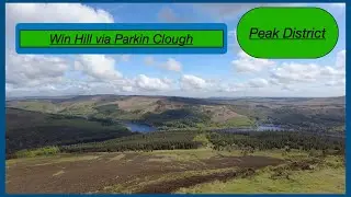 Win Hill, via Parkin Clough & Ladybower Plugholes | Peak District