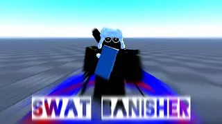 Mobile Roblox Scripts/[FE] Swat Banisher