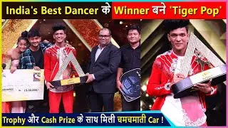 Tiger Pop Becomes The Winner Of India's Best Dancer