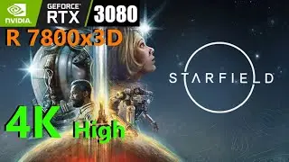 Starfield RTX 3080  7800x3D 4K HIGH Gameplay TEST