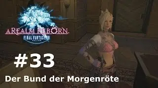PS4 Final Fantasy 14 Online A Realm Reborn #033 - Der Bund der Morgenröte [German/Deutsch]