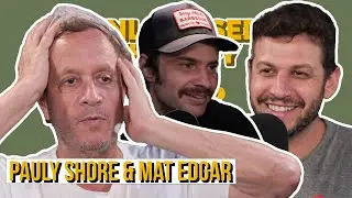 Pauly Shore & Mat Edgar - Unlicensed Therapy - # 172