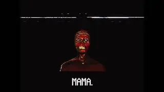 Mama?