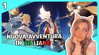 RICOMINCIO GENSHIN IN ITALIANO - Episodio 1 | Genshin Impact ITA