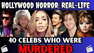 40 Actors Who Were Murdered 🔪 | Hollywood’s Most Shocking Deaths