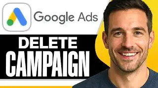How To Delete A Campaign On Google Ads (Easiest Way) (2026 Guide)