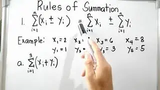 Summation Notation and Rules of Summation