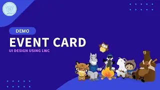 Event Card UI Design Using LWC!