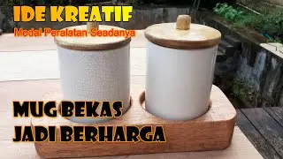 Mug Bekas Jadi Berharga